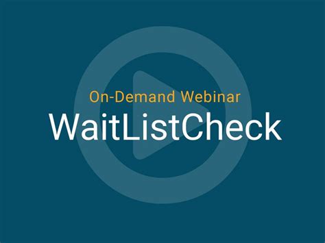 waitlist check software.